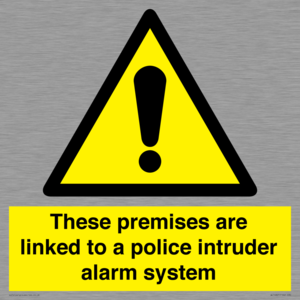 Premises are linked to police alarm